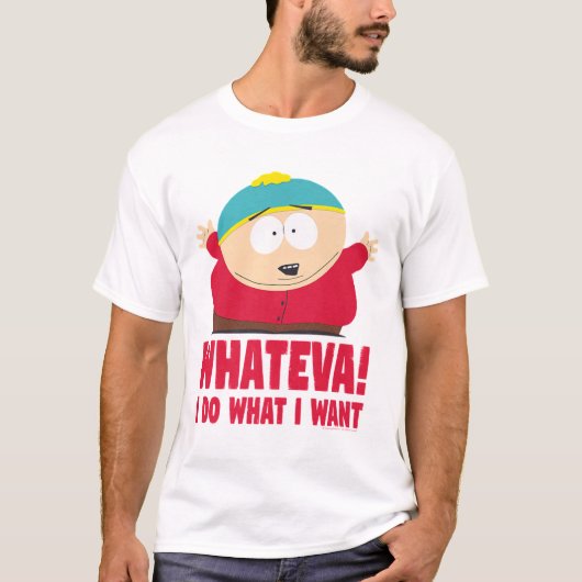 Cartman Whateva Cartoon Funny T-shirt (Voorkant)