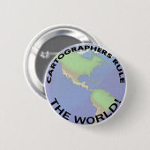 Cartografen regelen de wereld! ronde button 5,7 cm (Voorkant /achterkant)
