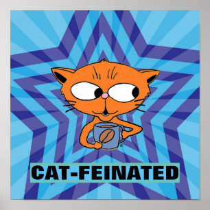 Cartoon Coffee Cat Funny Cat-feinated Poster