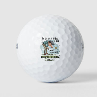 Cartoon Funny Novelty "Stap in het Freakin' Hole" Golfballen