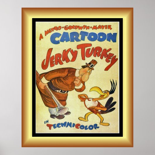 Cartoon Movie, Jerky Turkey, Gold & Black Back ~ P Poster (Voorkant)