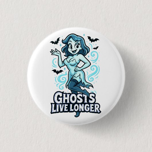 Cartoon Pin-Up Ghost – Ghosts leven langer Ronde Button 3,2 Cm (Voorkant)