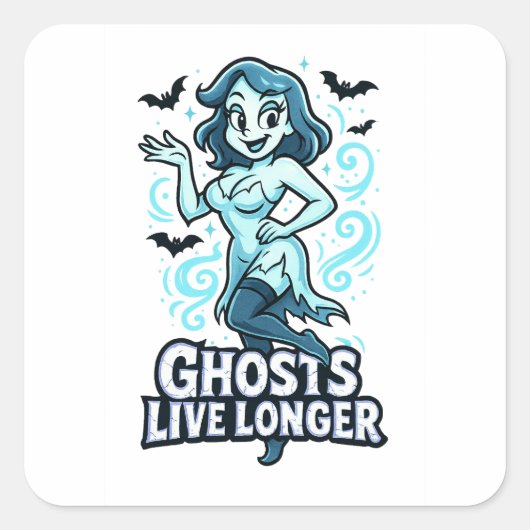 Cartoon Pin-Up Ghost – Ghosts leven langer Vierkante Sticker (Voorkant)
