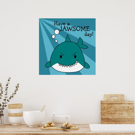 Cartoon Shark Jawsome Day Poster (Keuken)