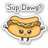 Cartoon Sup Dawg Hotdog Sticker (Voorkant)