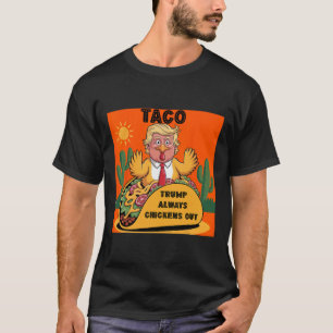 Cartoon Taco -trump altijd de benen neemt Oranje T-shirt