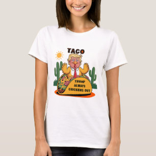 Cartoon Taco -trump Geeft Altijd Op T-shirt