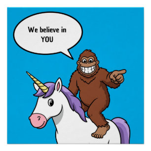 Cartoon Unicorn en Bigfoot geloven in jou Perfect Poster
