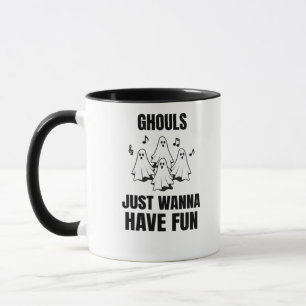 Cartoon zingen - "Ghouls willen gewoon plezier heb Mok