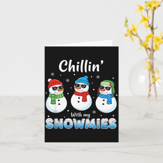Cartoons Chillin' With My Snowmies, Funny Snowman  Kaart (Gele Bloem)