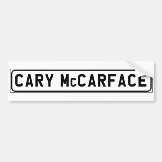 Cary McCarface bumper sticker (Voorkant)