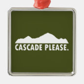 Cascade Idaho alstublieft Metalen Ornament (Voorkant)