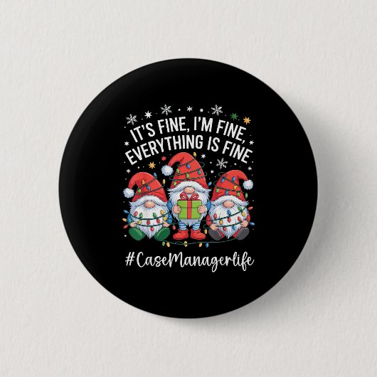 Case Manager Gnome Alles Is Goed Grappige Kerstmis Ronde Button 5,7 Cm (Voorkant)