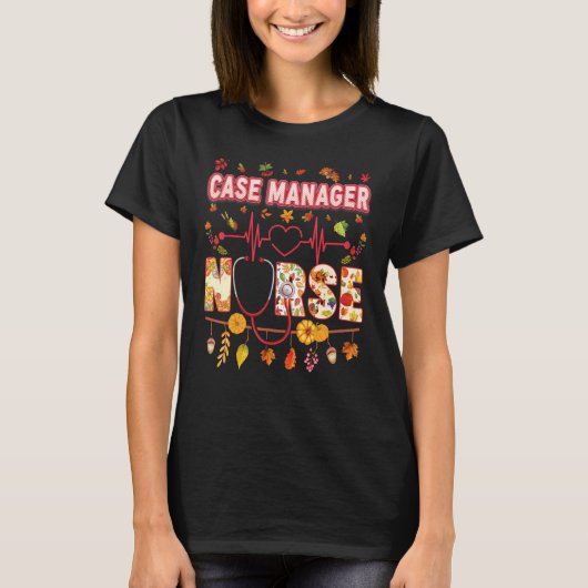 Case Manager Nurse Thankful Thanksgiving Heartbeat T-shirt (Voorkant)