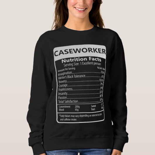 Caseworker Nutrition Facts Sarcastic Graphic Trui (Voorkant)