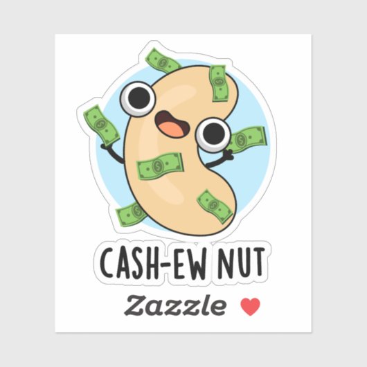 Cash-ew Nut Funny Cashew Nut Pun Sticker (Vel)