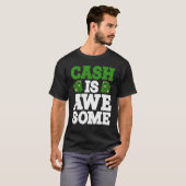 Cash Is Awesome T-shirt (Voorkant volledig)