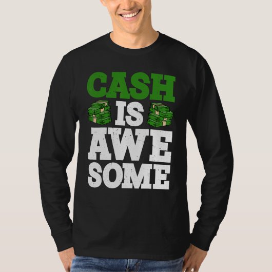 Cash Is Awesome T-shirt (Voorkant)
