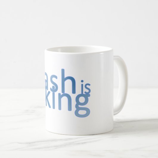 Cash is King Koffiemok (Voorkant rechts)