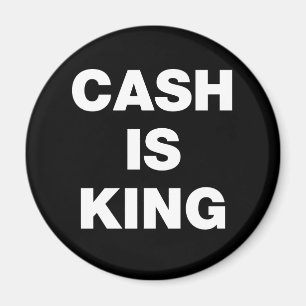 Cash is King Magneet