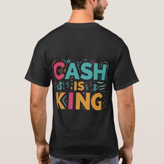 Cash is King T-shirt (Achterkant)