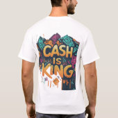 Cash is King T-shirt (Achterkant)