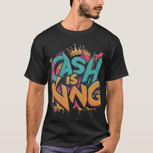 Cash is King T-shirt (Voorkant)