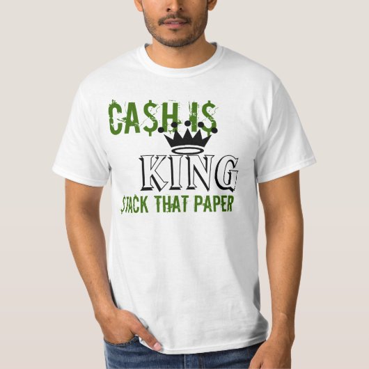 Cash is King T-shirt (Voorkant)