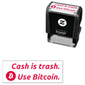 "Cash is trash" Bitcoin Zelfinkt Geld Stempel (In situ)