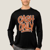 Cash Only - Tee Tri-Blend Shirt (Voorkant volledig)