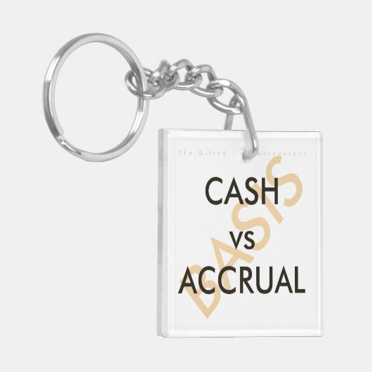 "CASH vs ACCRUAL Basis" Sleutelhanger (Voorkant Links)
