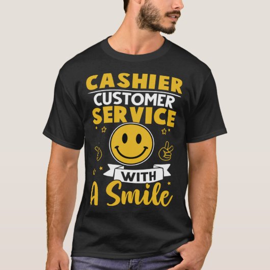 Cashier Customer Service With A Smile T-shirt (Voorkant)