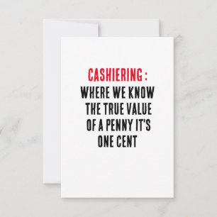Cashiering Waar we de echte waarde van een cent ke Bedankkaart