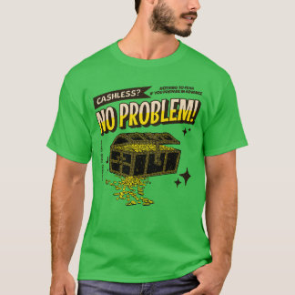 Cashless? Geen probleem! T-shirt