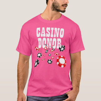 Casino Donor Gokken Gambler Speler Chips T-shirt