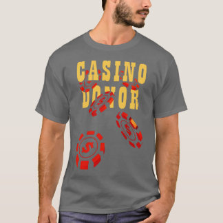 Casino Donor Gokken Gambler Speler Chips T-shirt