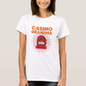 Casino Grandma Slot Machine Gambling Grandmother T-shirt (Voorkant)