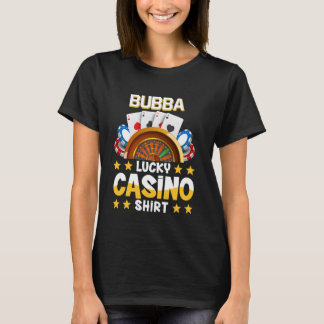 Casino grappig shirt Bubba Lucky Casino Shirt