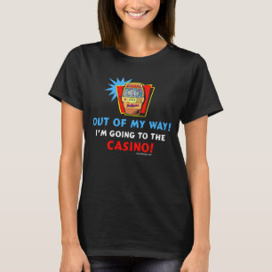 Casino Humor T-shirt