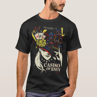 Casino of Envy T-shirt