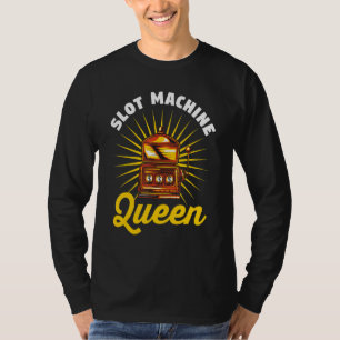 Casino Speler Gokken Fruitautomaat Koningin T-shirt