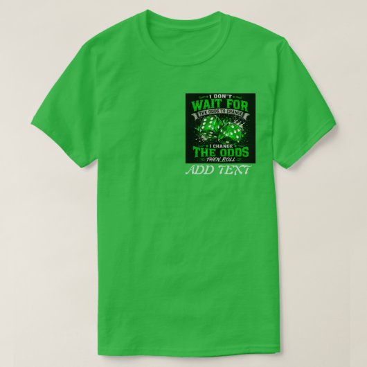 CASINO: Verander de Kans Dobbelsteen T-shirt (Design voorkant)