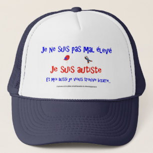Casquette - Je ne suis pas mal élevé bizarre Trucker Pet
