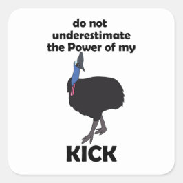 Cassowary Vogel Trapkracht Grappige Quote Vierkante Sticker