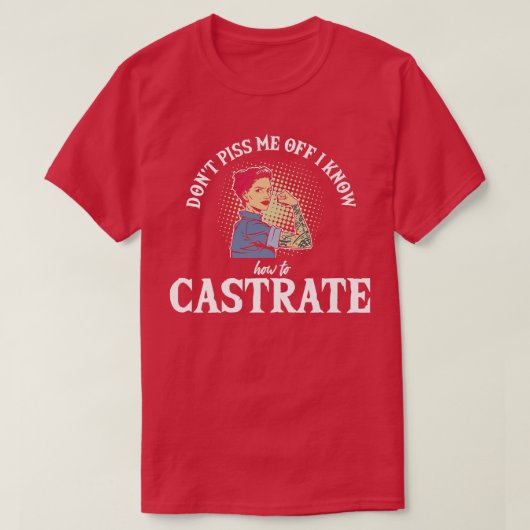 Castrate Feminist Girl Feminism Vet Tech Equality T-shirt (Design voorkant)