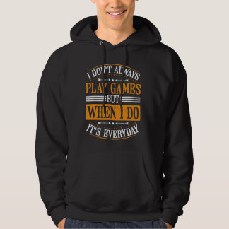 Casual gamer die elke dag games speelt -- hoodie