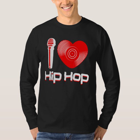 Casual I Love Hip Hop Music Rap Fan Breakdandj T-shirt (Voorkant)