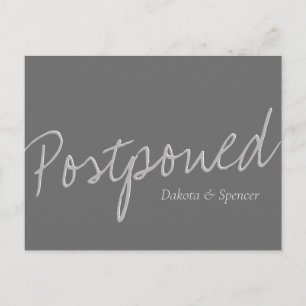 Casual Script Zilver Grey Postponed Wedding Briefkaart