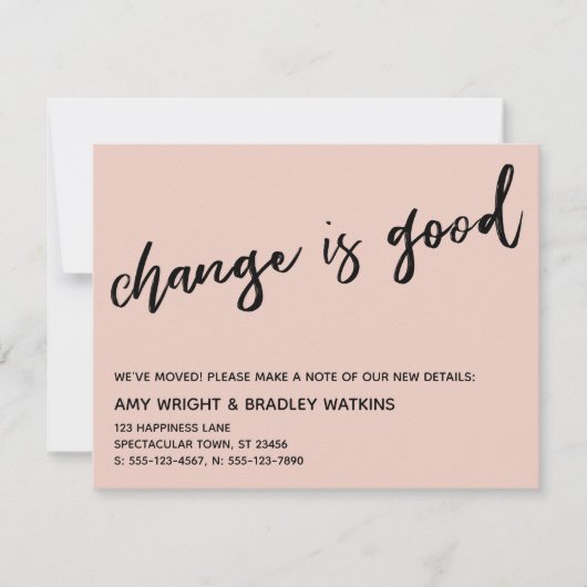 Casual verandering is een goede Blush New Address  Notitiekaartje (Voorkant)