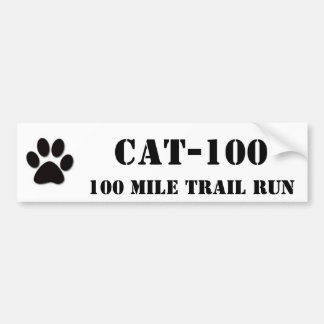 CAT-100, 100 Mile Trail Run Bumpersticker